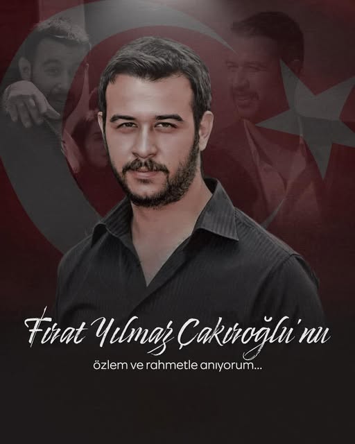 "Ege’de Bir Bozkurt, Kalplerde Bir Nehir: Fırat Yılmaz Çakıroğlu"