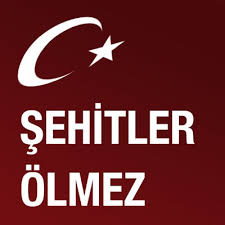 ŞEHİTLER ÖLMEZ