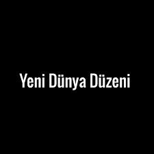 YENİ DÜNYA DÜZENİ